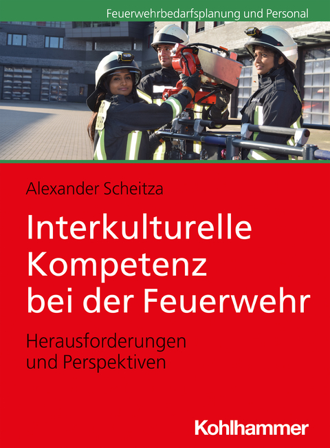 Interkulturelle Kompetenz bei der Feuerwehr - Alexander Scheitza