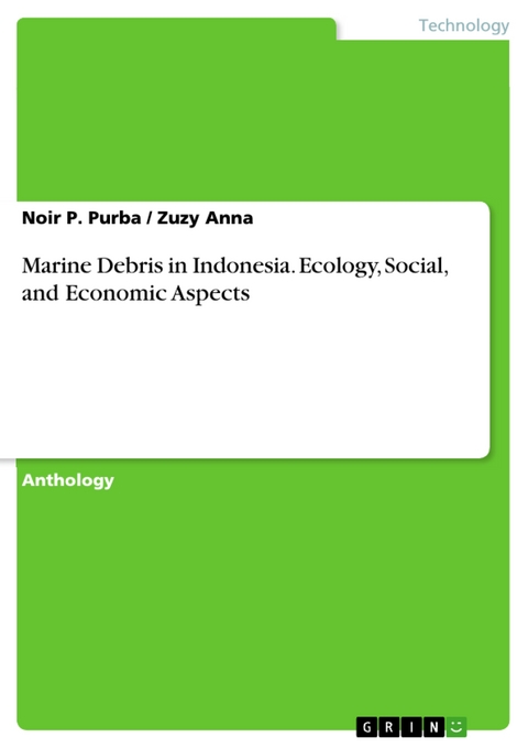 Marine Debris in Indonesia. Ecology, Social, and Economic Aspects - 