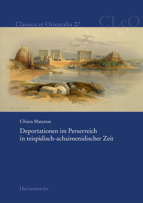 Deportationen im Perserreich in teispidisch-achaimenidischer Zeit -  Chiara Matarese