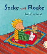 Socke und Flocke - Daniela Kulot