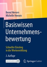 Basiswissen Unternehmensbewertung - Bernd Heesen, Michelle Heesen