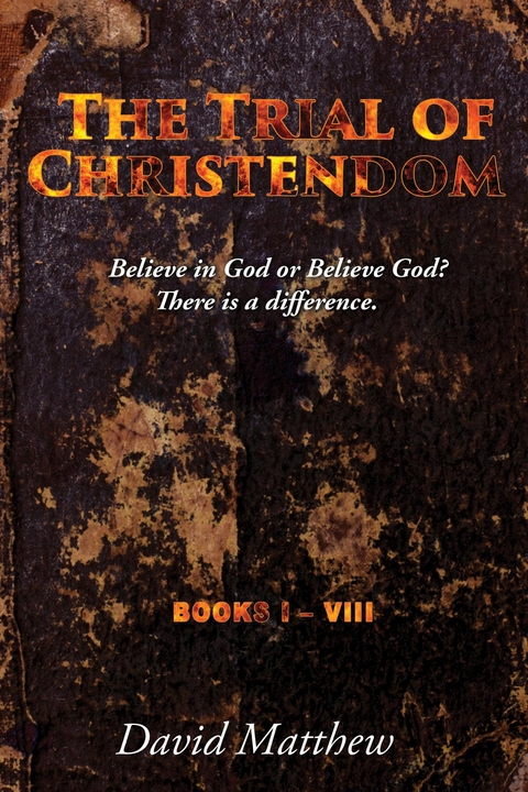 Trial of Christendom -  David Matthew