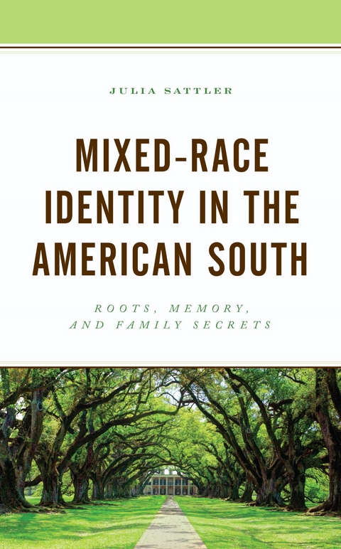 Mixed-Race Identity in the American South -  Julia Sattler