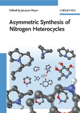 Asymmetric Synthesis of Nitrogen Heterocycles - 