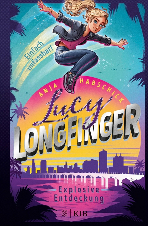 Lucy Longfinger - einfach unfassbar!: Explosive Entdeckung -  Anja Habschick