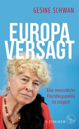 Europa versagt -  Gesine Schwan