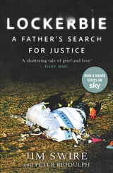 Lockerbie: A Father's Search for Justice -  Jim Swire,  Peter Biddulph