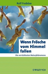 Wenn Frösche vom Himmel fallen - Rolf Froböse