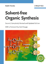 Solvent-free Organic Synthesis - Tanaka, Koichi