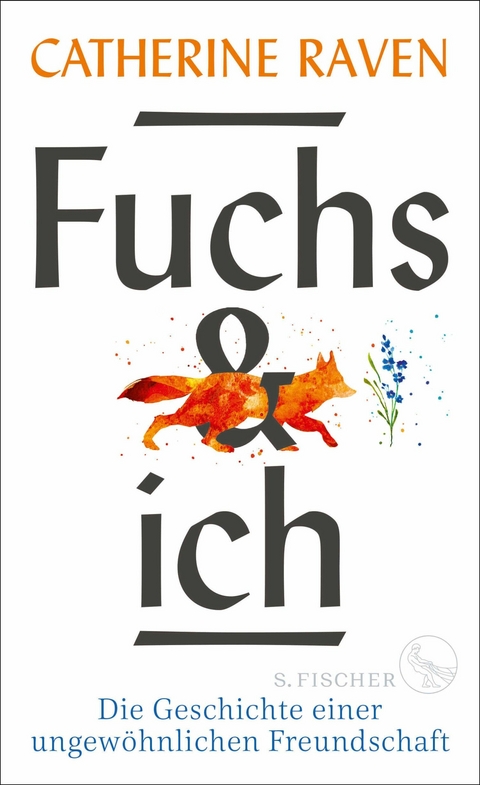 Fuchs und ich -  Catherine Raven