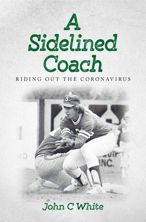 Sidelined Coach -  John C White