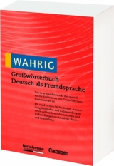 WAHRIG Großwörterbuch Deutsch als Fremdsprache - 