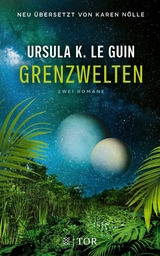 Grenzwelten -  Ursula K. Le Guin