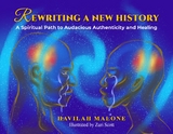 Rewriting A New History -  Havilah Malone