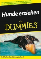 Hunde erziehen für Dummies - Jack Volhard, Wendy Volhard