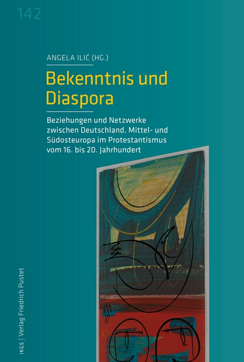 Bekenntnis und Diaspora - 