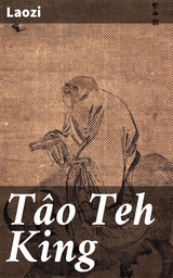 Tâo Teh King -  Laozi