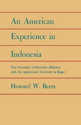 An American Experience in Indonesia - Howard W. Beers