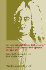 An International Handel Bibliography / Internationale Händel-Bibliographie (1959-2009) - 