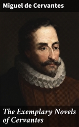 The Exemplary Novels of Cervantes - Miguel de Cervantes