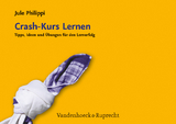 Crash-Kurs Lernen - Jule Philippi