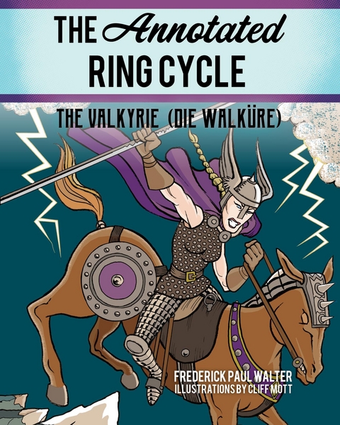 Annotated Ring Cycle -  Frederick Paul Walter