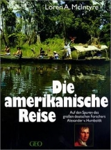 Die amerikanische Reise - Loren A McIntyre