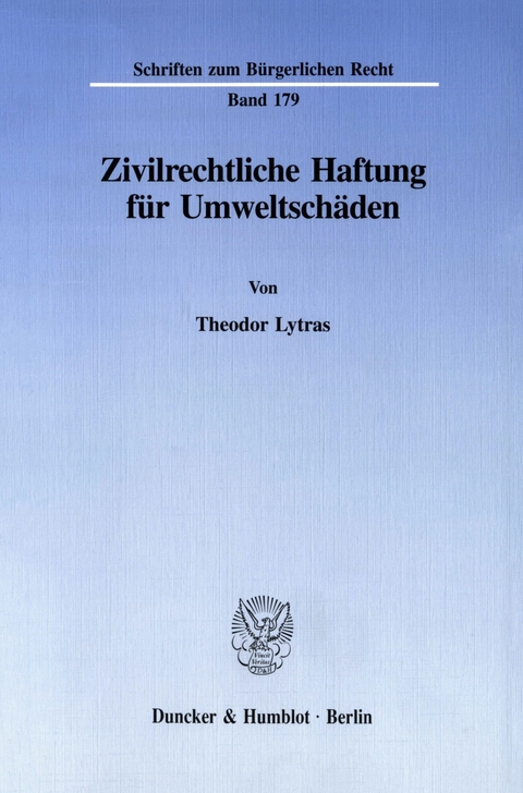 Zivilrechtliche Haftung für Umweltschäden. -  Theodor Lytras