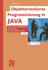 Objektorientierte Programmierung in JAVA - Otto Rauh