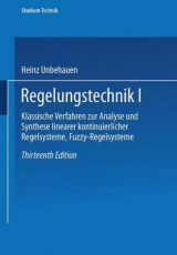 Regelungstechnik I - Heinz Unbehauen