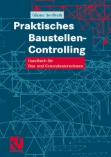 Praktisches Baustellen-Controlling - Günter Seyfferth