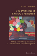 The Problems of Literary Translation - Maria T. Sanchez