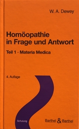 Homöopathie in Frage und Antwort - Teil 1 - Dewey, W. A.