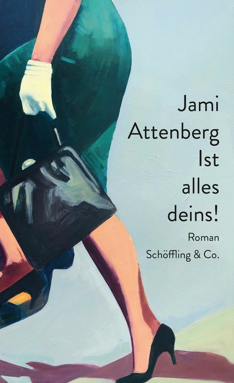 Ist alles deins! -  Jami Attenberg