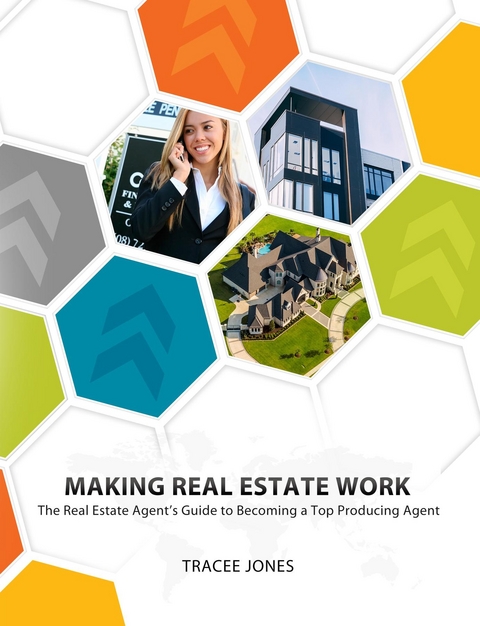 Making Real Estate Work - Tracee Jones