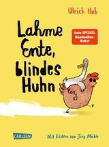 Lahme Ente, blindes Huhn -  Ulrich Hub