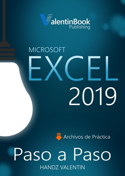 Excel 2019 Paso a Paso - Handz Valentin