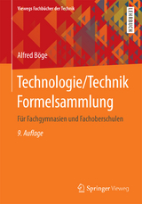 Technologie/Technik Formelsammlung - Alfred Böge