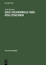 Das Vexierbild des Politischen - Jörg Pannier