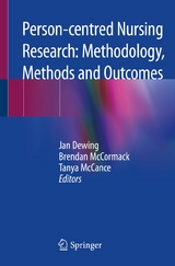 Person-centred Nursing Research: Methodology, Methods and Outcomes - 