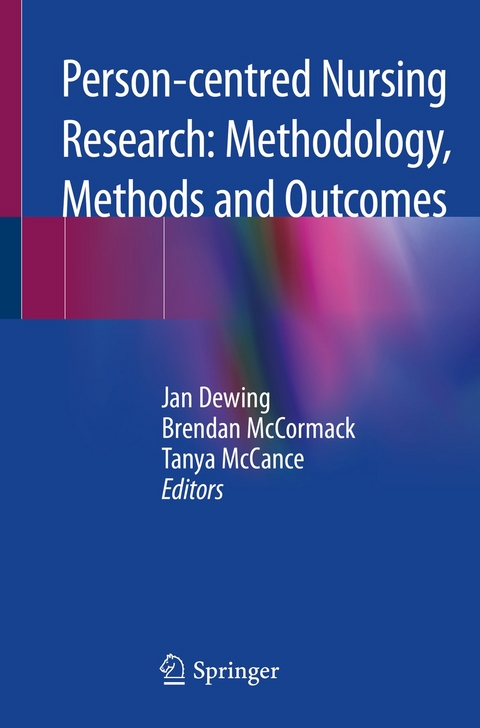 Person-centred Nursing Research: Methodology, Methods and Outcomes - 