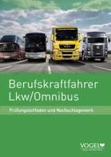 Berufskraftfahrer LKW / Omnibus - Stephan Burgmann, Uwe Hildach, Frank Lenz, Wolfgang Schlohbohm, Martin Strehl