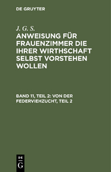 Von der Federviehzucht, Teil 2 - Johann Gottlieb Seidenburg