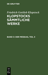 Der Messias, Teil 3 - Friedrich Gottlieb Klopstock