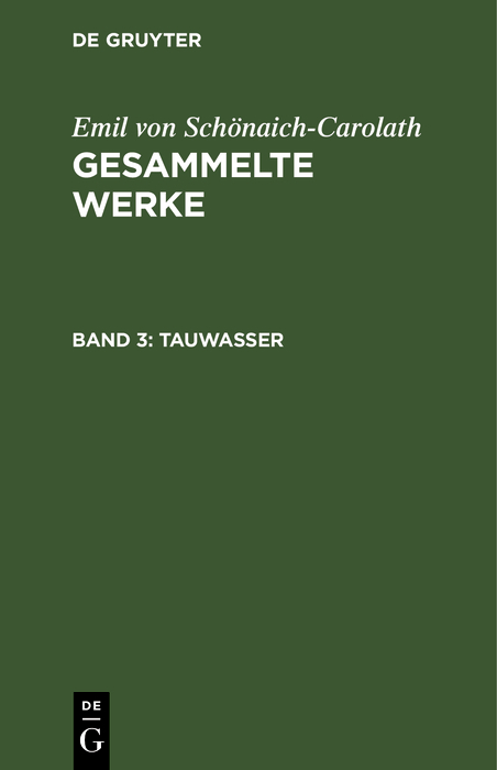 Tauwasser - Emil von Schönaich-Carolath