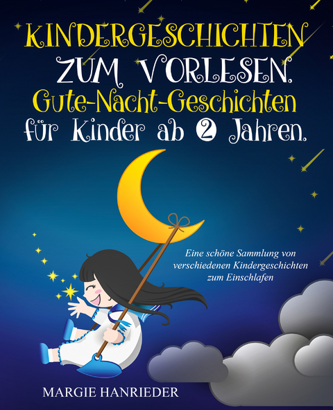 Kindergeschichten zum Vorlesen - Margie Hanrieder