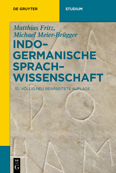 Indogermanische Sprachwissenschaft -  Matthias Fritz,  Michael Meier-Brügger