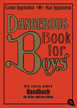 Dangerous Book for Boys - Conn Iggulden, Hal Iggulden