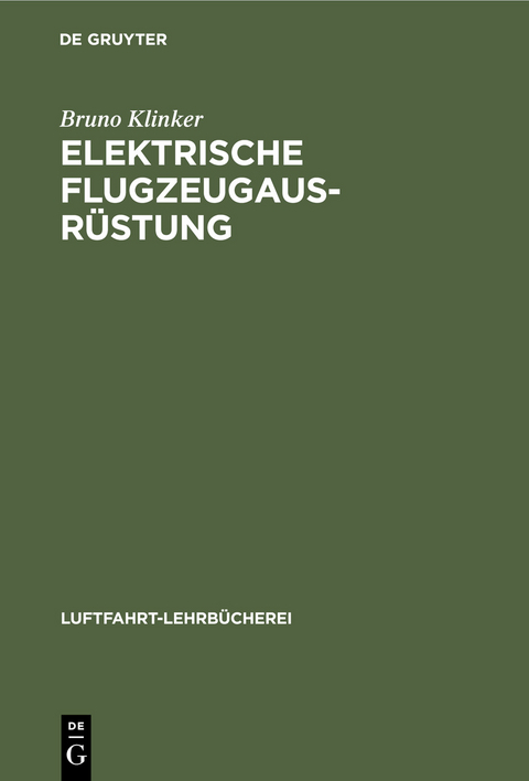 Elektrische Flugzeugausrüstung - Bruno Klinker