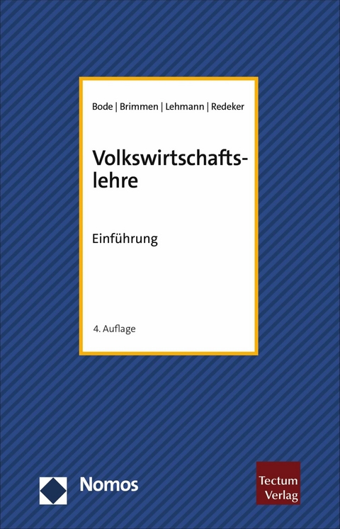 Volkswirtschaftslehre - Olaf H. Bode, Frank Brimmen, Christian Lehmann, Ute C. Redeker